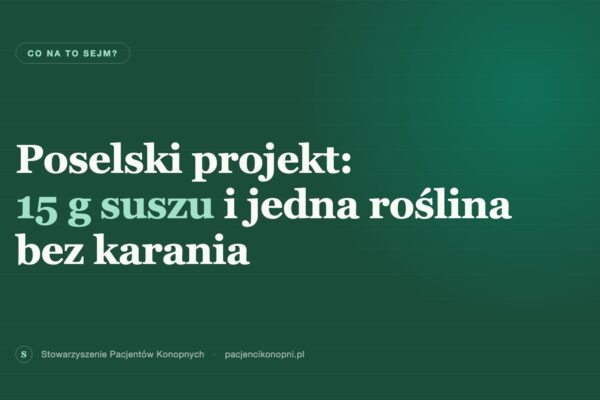 Poselski projekt: 15 g suszu i jedna roślina bez karania